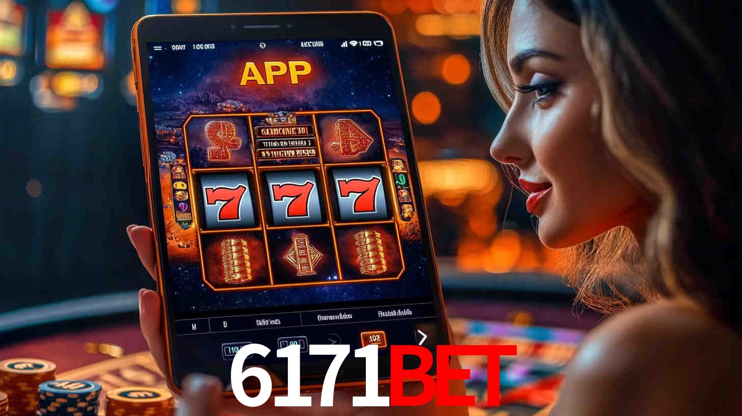 6171Bet,6171 Bet App